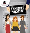 Ennemies potiches N°1 - Théâtre des Chartrons