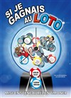 Si je gagnais au loto - L'Iris