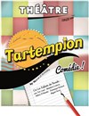 Tartempion - Théâtre de la Tour C.A.L Gorbella