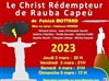 Le Christ rédempteur - Théâtre de l'Eau Vive