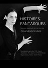 Histoires fantasques - Théâtre du Gouvernail