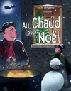 Au chaud pour Noël - L'Odeon Montpellier