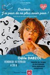 Odile Dabzol dans Docteur j'ai peur de ne plus avoir peur. - Café Théâtre du Têtard