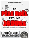 Le Père Noël est une ordure - Pelousse Paradise