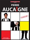 Pierre Aucaigne dans Cessez ! - Omega Live