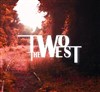 Two the West + Marquees - La Dame de Canton