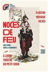 Noces de feu - Le Petit Chien