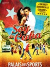 Soy de Cuba - Le Dôme de Paris - Palais des sports