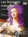 Les serments indiscrets - Artistic Athévains