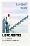 Jean-Benoît Diallo dans Libre Arbitre - Théâtre BO Saint Martin