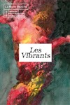 Les vibrants - La Reine Blanche