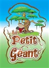 Le petit géant - Comédie du Finistère - Les ateliers des Capuçins