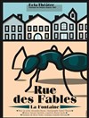 Rue des Fables - Théâtre Antoine