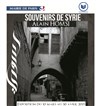 Souvenirs de Syrie, exposition d'Alain Homsi - Bibliothèque Buffon