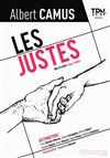 Les Justes - Théâtre Ephémère