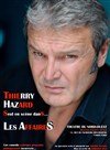 Thierry Hazard dans Les affaires sont mes affaires ! Saison 3 - Théâtre du Nord Ouest