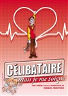 Célibataire mais je me soigne - La BDComédie