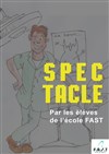 Ecole FAST : Spectacles fin d'année - Ninon Théâtre