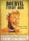 Bourvil c'était bien - Théâtre Francis Gag