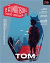 Tom - Le Funambule Montmartre