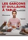 Les garçons et Guillaume, à table ! - TRAC