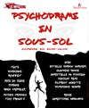 Psychodrame en sous-sol - Théâtre de l'Etincelle