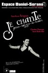 Je chante pour passer le temps - Espace Sorano