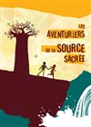 Les aventuriers de la source sacrée - Théo Théâtre - Salle Plomberie