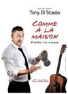 Tony Di Stasio dans Comme à la Maison - Cabaret l'Ane Rouge