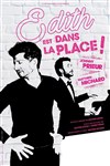 Édith est dans la place ! - Comédie de Paris