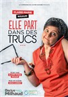 Claire-Marie Rigaud dans Elle part dans des trucs - Théâtre Darius Milhaud