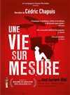 Une vie sur mesure - Théâtre de la Vallée de l'Yerres