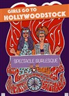 Girls go to hollywoodstock - Le Paris de l'Humour