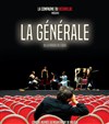 La Générale ou la Parade de L 'ours - Théâtre Acte 2