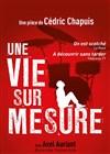 Une Vie sur mesure - Théâtre Le Blanc Mesnil - Salle Barbara