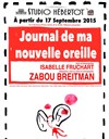 Journal de ma nouvelle oreille - Studio Hebertot