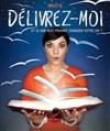 Délivrez moi ! - Centre culturel de Cassis