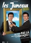 Les Jumeaux Steeven et Christopher dans On est pas là pour vendre des cravates - Café théâtre de la Fontaine d'Argent