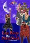 Les fées du Père Noël - L'Archange Théâtre