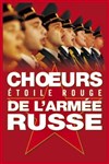 Les Choeurs de l'armée russe - Basilique Notre Dame