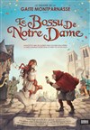 Le Bossu de Notre Dame - Gaité Montparnasse