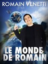 Romain Venetti dans Le monde de Romain - Le Sonar't