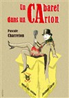 Un cabaret dans un carton - Théâtre Sous Le Caillou 