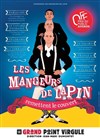 Les Mangeurs de Lapin remettent le couvert - Le Grand Point Virgule - Salle Majuscule