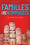 Familles (re)composées - Comédie République