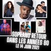 Soprano : retour dans les années 80 ! - La Seine Musicale - Grande Seine