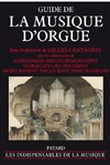 Concert-dédicace du nouveau guide de la musique d'orgue - Conservatoire Saint Maur des Fossés