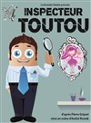 Inspecteur Toutou - Ferme Dupire