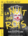 La Nuit des Rois - Théâtre le Ranelagh