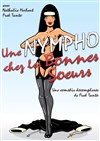 Une nympho chez les bonnes soeurs - La Boîte à rire Lille